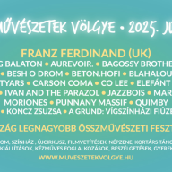 Színesebb, zöldebb, gazdagabb – Július 18-án indul a 34. Művészetek Völgye fesztivál