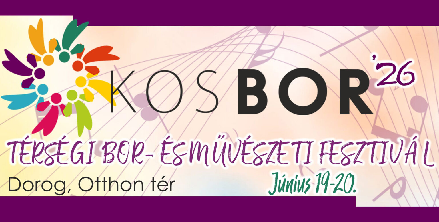 Idén is jön a KOSBOR: Júniusban bor- és művészeti fesztivál költözik Dorogra