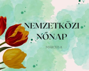 Virág és Jog: Mi áll valójában a Nőnap hátterében?