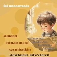 Egyszer volt, hol nem volt... Mesedélutánok Esztergom szívében!