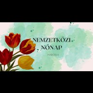 Virág és Jog: Mi áll valójában a Nőnap hátterében?