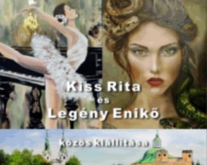 Sorsszerű találkozás: Kiss Rita és Legény Enikő kiállítása a váci művelődési központban
