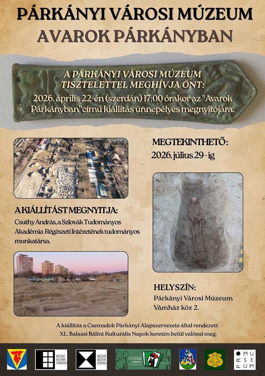 Avarok Párkánybam - kiállítás a Párkányi Városi Múzeumban  2026. 04. 22.